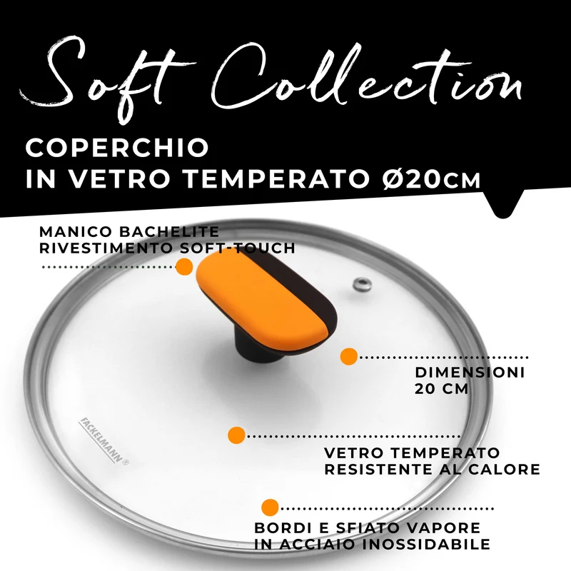 Coperchio in vetro temperato Ø20 cm, Linea Soft Collection