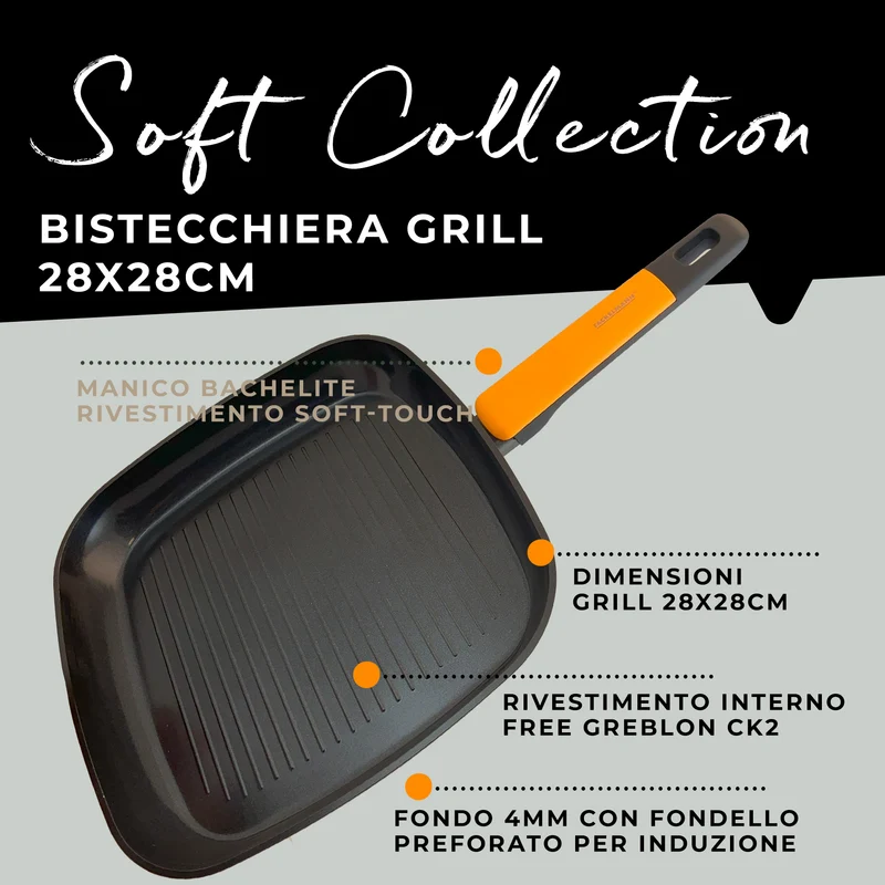 Bistecchiera, Linea Soft Collection